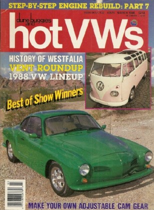 DUNE BUGGIES & HOT VW'S 1988 MAR - ADJUSTABLE CAM GEAR, NEW VWs, WESTFALIA